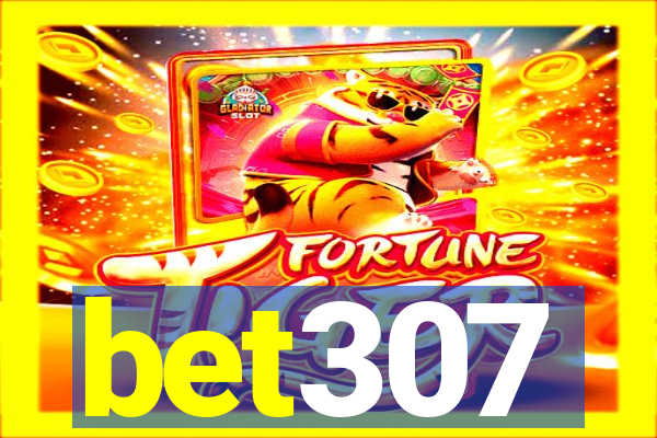 bet307