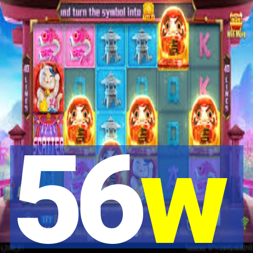 56w
