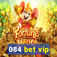 084 bet vip