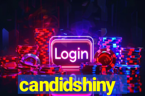 candidshiny