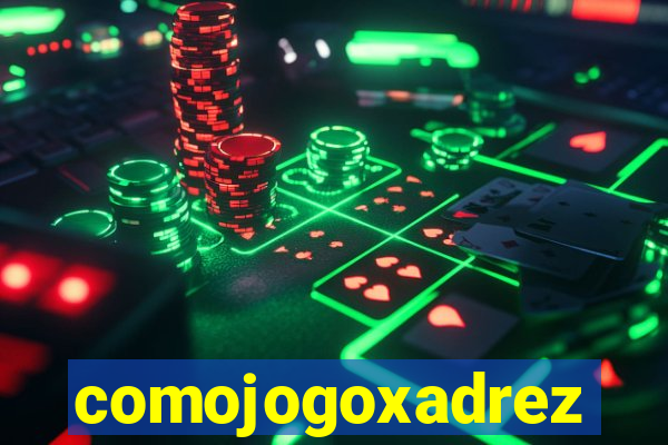 comojogoxadrez