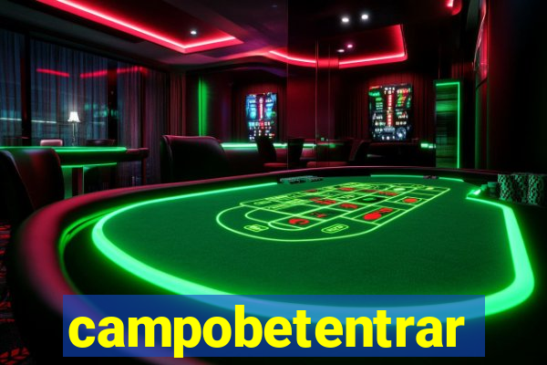 campobetentrar