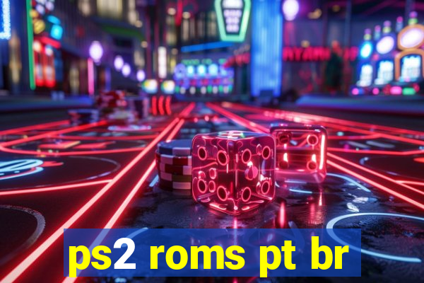 ps2 roms pt br