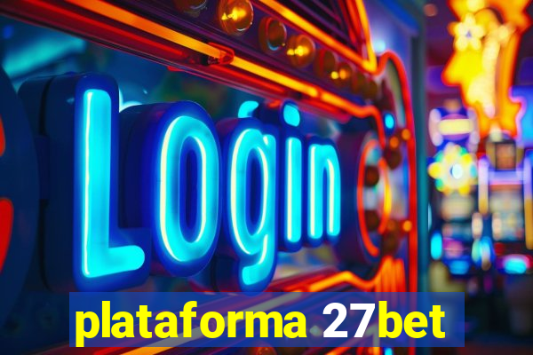 plataforma 27bet