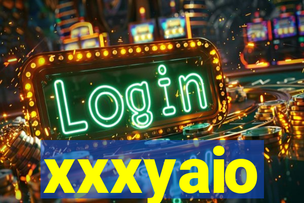 xxxyaio