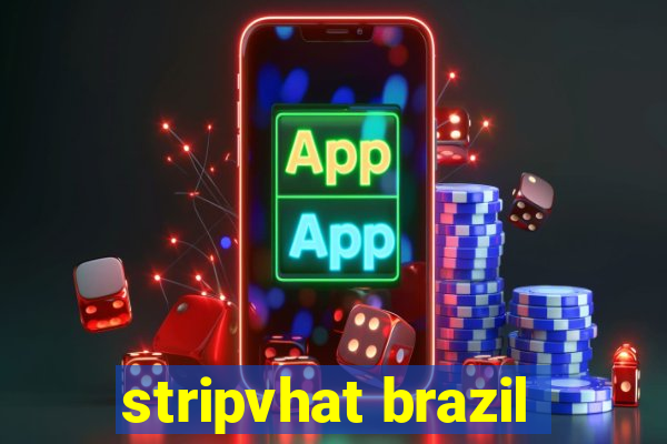 stripvhat brazil