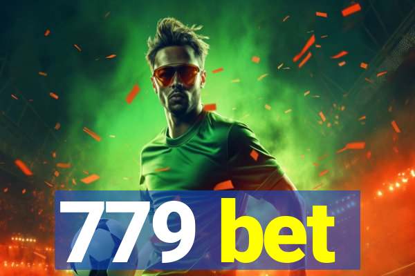 779 bet