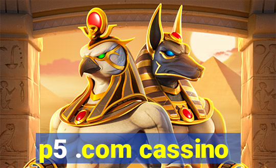 p5 .com cassino