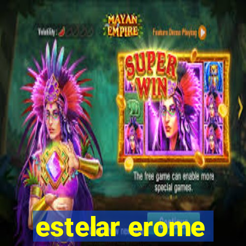 estelar erome