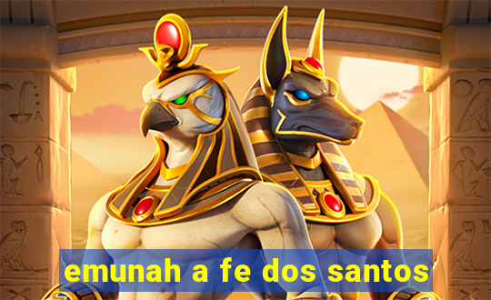emunah a fe dos santos