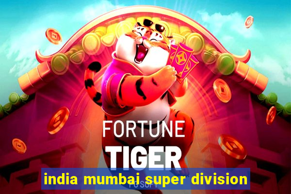 india mumbai super division
