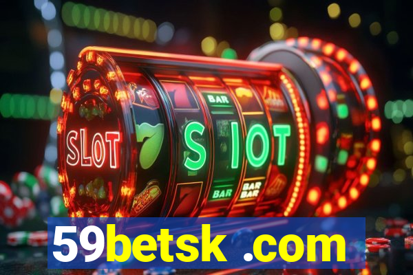 59betsk .com