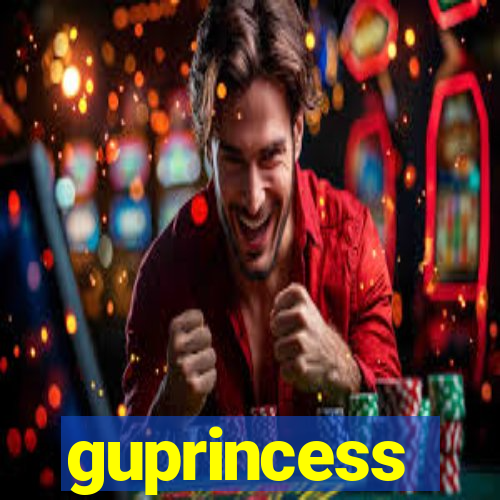 guprincess