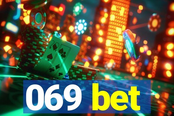 069 bet