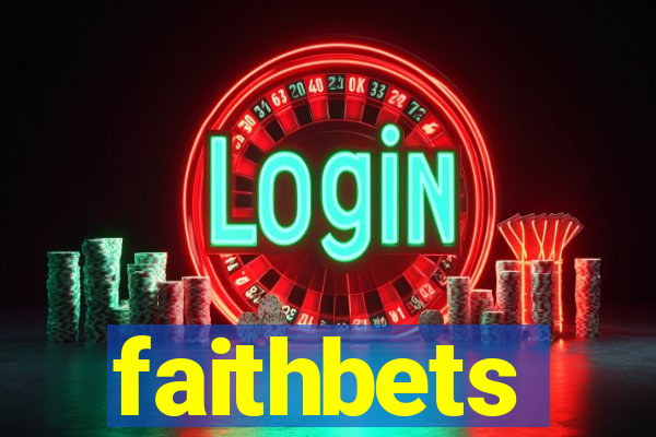 faithbets