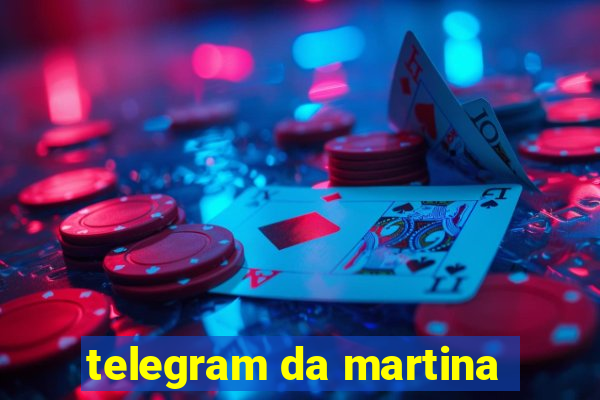 telegram da martina