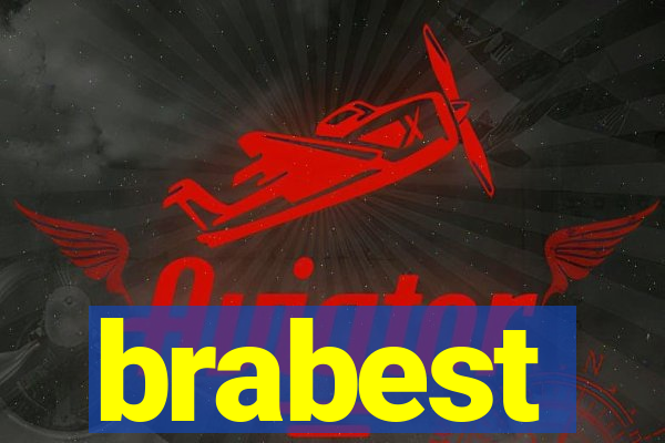 brabest