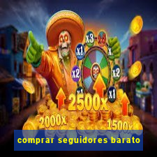 comprar seguidores barato