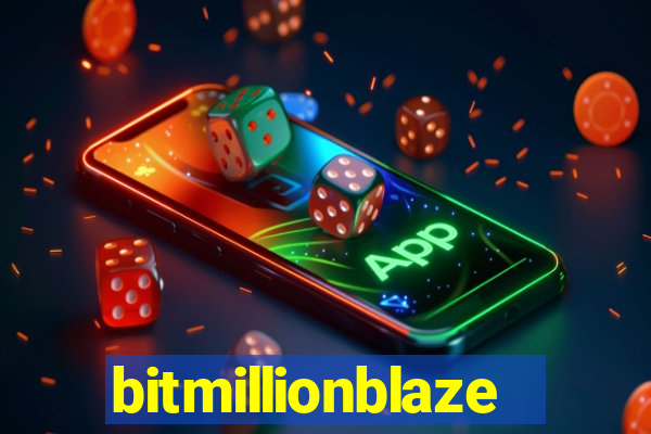 bitmillionblaze