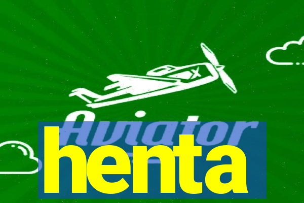 henta