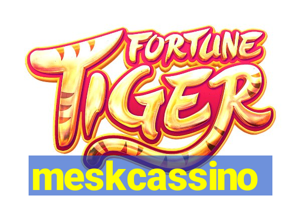 meskcassino