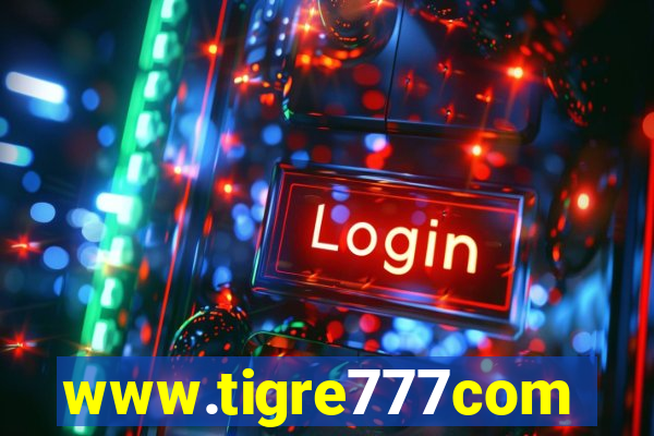 www.tigre777com