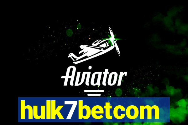 hulk7betcom