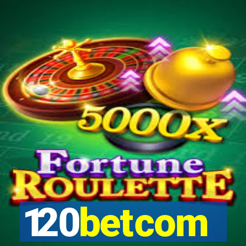120betcom
