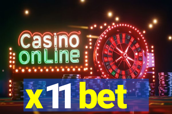 x11 bet